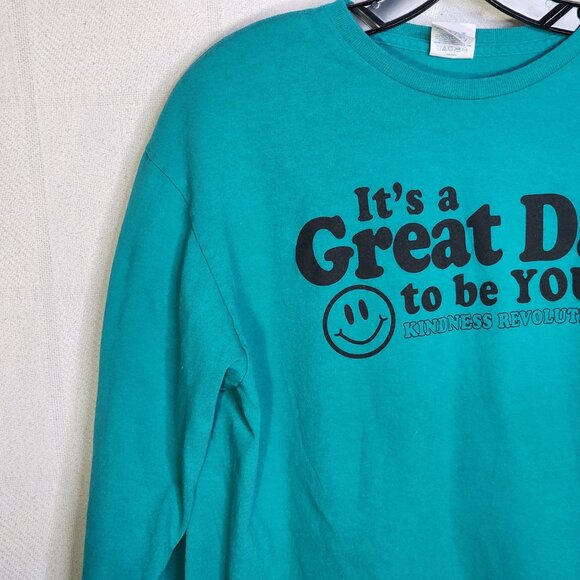 Delta Pro Weight Teal Green It's a Great Day Kindness Revolution LS Cotton Tee L - Picture 7 of 16
